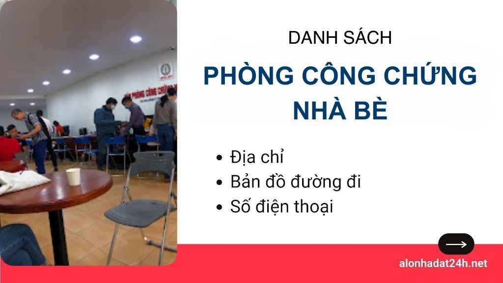 Danh sách phòng công chứng nhà bè